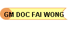 GM DOC FAI WONG