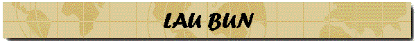 LAU BUN